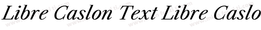 Libre Caslon Text Libre Caslon Text字体转换